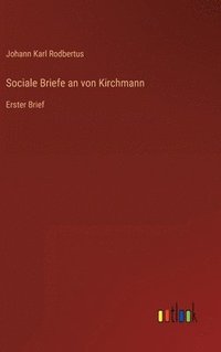 bokomslag Sociale Briefe an von Kirchmann