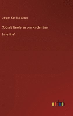 Sociale Briefe an von Kirchmann 1