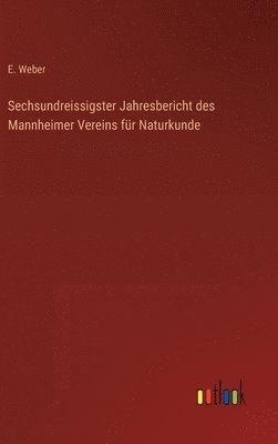 bokomslag Sechsundreissigster Jahresbericht des Mannheimer Vereins fr Naturkunde