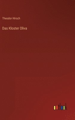 bokomslag Das Kloster Oliva