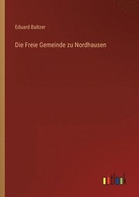 bokomslag Die Freie Gemeinde zu Nordhausen