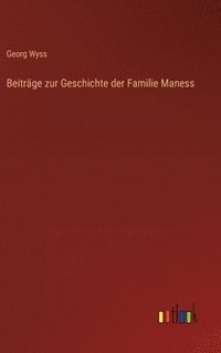 bokomslag Beiträge zur Geschichte der Familie Maness
