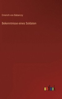 bokomslag Bekenntnisse eines Soldaten