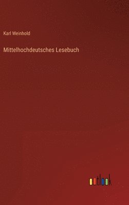 bokomslag Mittelhochdeutsches Lesebuch