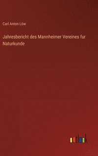 bokomslag Jahresbericht des Mannheimer Vereines fur Naturkunde