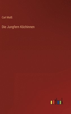 Die Jungfern Kchinnen 1