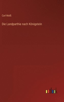 Die Landparthie nach Knigstein 1