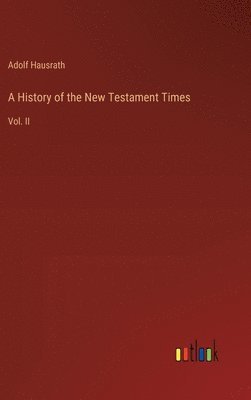 History of the New Testament Times