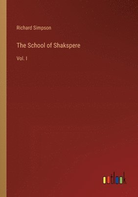 Richard Simpson - School of Shakspere, Häftad