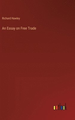 Essay on Free Trade