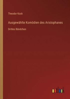 Ausgewhlte Komdien des Aristophanes 1