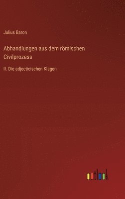 bokomslag Abhandlungen aus dem rmischen Civilprozess