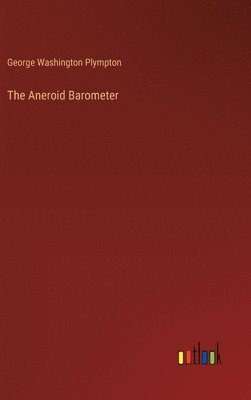 The Aneroid Barometer 1