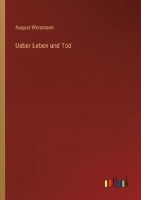 bokomslag Ueber Leben und Tod