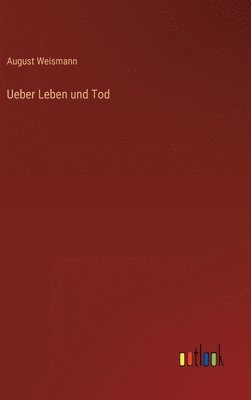 bokomslag Ueber Leben und Tod
