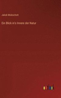 bokomslag Blick in's Innere der Natur