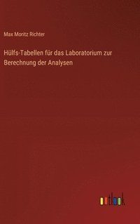 bokomslag Hlfs-Tabellen fr das Laboratorium zur Berechnung der Analysen