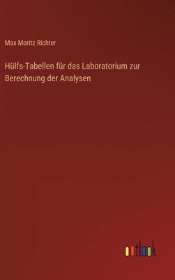 bokomslag Hlfs-Tabellen fr das Laboratorium zur Berechnung der Analysen