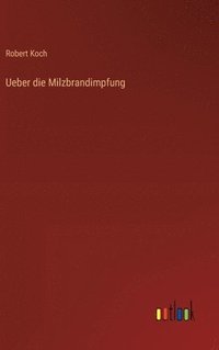bokomslag Ueber die Milzbrandimpfung