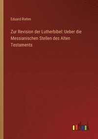 bokomslag Zur Revision der Lutherbibel