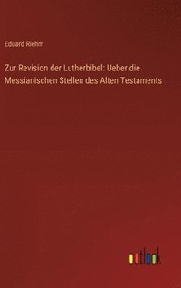 bokomslag Zur Revision der Lutherbibel