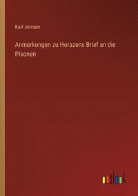 bokomslag Anmerkungen zu Horazens Brief an die Pisonen