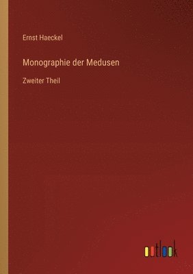 Monographie der Medusen 1