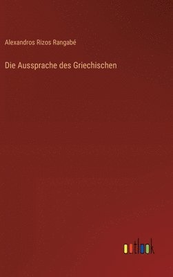 Die Aussprache des Griechischen 1