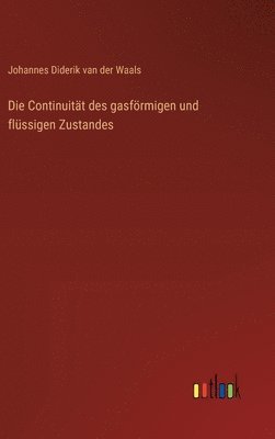 bokomslag Die Continuitt des gasfrmigen und flssigen Zustandes