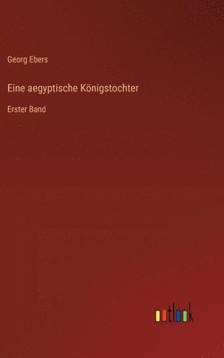 bokomslag Eine aegyptische Königstochter