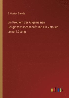 bokomslag Ein Problem der Allgemeinen Religionswissenschaft und ein Varsuch seiner Lsung