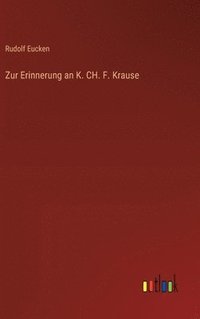 bokomslag Zur Erinnerung an K. CH. F. Krause