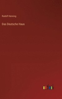 bokomslag Das Deutsche Haus