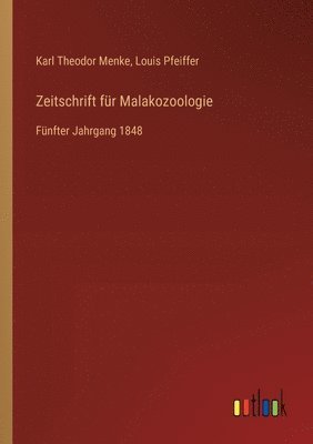 bokomslag Zeitschrift für Malakozoologie: Fünfter Jahrgang 1848