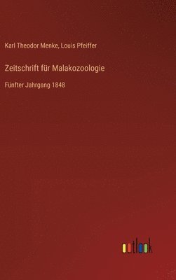bokomslag Zeitschrift für Malakozoologie: Fünfter Jahrgang 1848