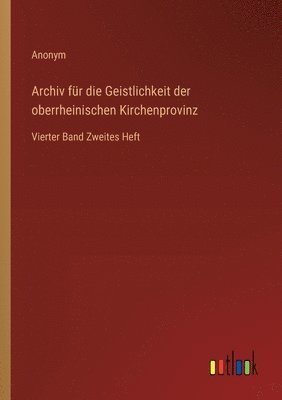 bokomslag Archiv fr die Geistlichkeit der oberrheinischen Kirchenprovinz