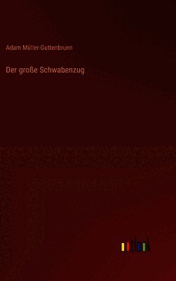 Der große Schwabenzug