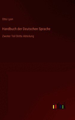 Handbuch der Deutschen Sprache