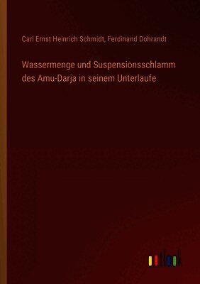 Wassermenge und Suspensionsschlamm des Amu-Darja in seinem Unterlaufe