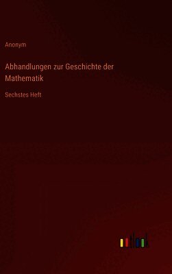 Abhandlungen zur Geschichte der Mathematik