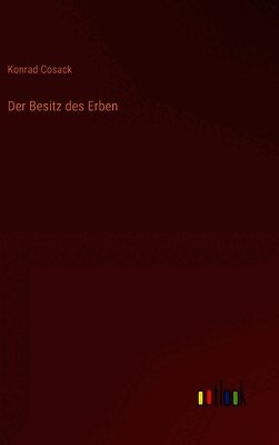 Der Besitz des Erben