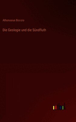 Die Geologie und die Sündfluth