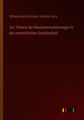 Zur Theorie der Massenerscheinungen in der menschlichen Gesellschaft