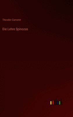 Die Lehre Spinozas