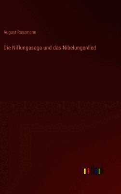 Die Niflungasaga und das Nibelungenlied
