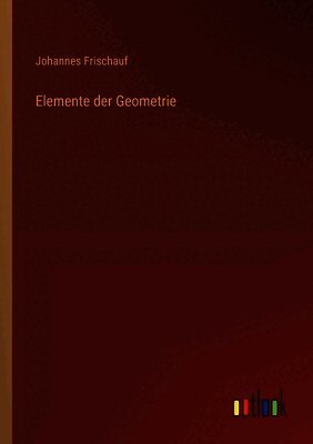 Elemente der Geometrie