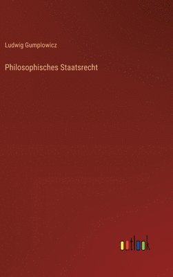 Philosophisches Staatsrecht