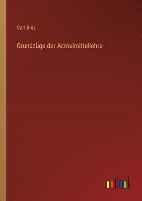 Grundzüge der Arzneimittellehre