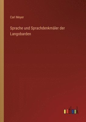Sprache und Sprachdenkmäler der Langobarden