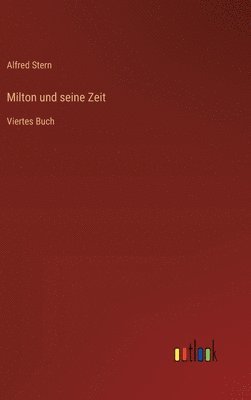 Milton und seine Zeit